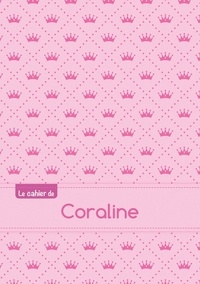  XXX - Le cahier de Coraline - Blanc, 96p, A5 - Princesse.