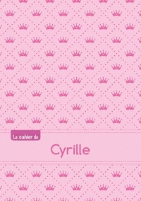  XXX - Le cahier de Cyrille - Blanc, 96p, A5 - Princesse.