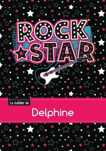  XXX - Le cahier de Delphine - Blanc, 96p, A5 - Rock Star.