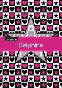 Le cahier de Delphine - Séyès, 96p, A5 - Étoile et c ur