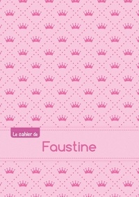  XXX - Le cahier de Faustine - Blanc, 96p, A5 - Princesse.