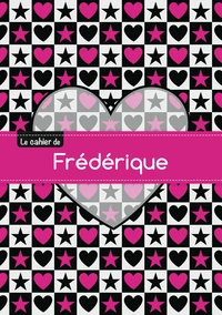 Le cahier de Frédérique - Séyès, 96p, A5 - C ur et étoile