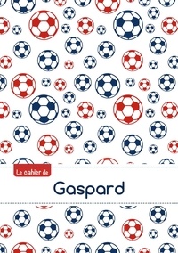  XXX - Le cahier de Gaspard - Blanc, 96p, A5 - Football Paris.