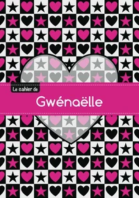 Le cahier de Gwénaëlle - Blanc, 96p, A5 - C ur et étoile