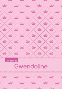  XXX - Le cahier de Gwendoline - Blanc, 96p, A5 - Princesse.