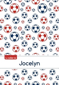  XXX - Le cahier de Jocelyn - Petits carreaux, 96p, A5 - Football Paris.
