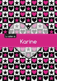 Le cahier de Karine - Séyès, 96p, A5 - C ur et étoile