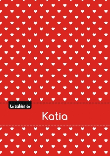  XXX - Le cahier de Katia - Blanc, 96p, A5 - Petits c urs.