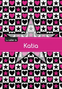 Le cahier de Katia - Séyès, 96p, A5 - Étoile et c ur
