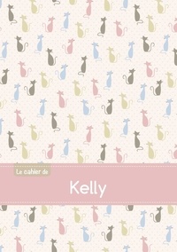  XXX - Le cahier de Kelly - Petits carreaux, 96p, A5 - Chats.