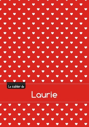  XXX - Le cahier de Laurie - Blanc, 96p, A5 - Petits c urs.