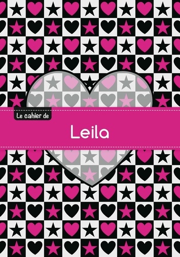  XXX - Le cahier de Leila - Petits carreaux, 96p, A5 - C ur et étoile.