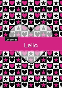 Le cahier de Leila - Séyès, 96p, A5 - C ur et étoile