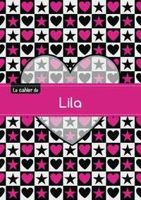 Le cahier de Lila - Séyès, 96p, A5 - C ur et étoile