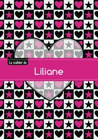 Le cahier de Liliane - Séyès, 96p, A5 - C ur et étoile