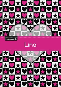 Le cahier de Lina - Séyès, 96p, A5 - C ur et étoile