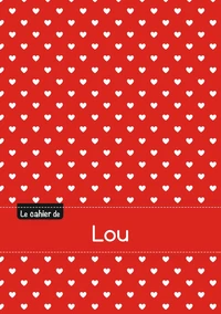 Le cahier de Lou - Séyès, 96p, A5 - Petits c urs