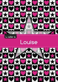 Le cahier de Louise - Séyès, 96p, A5 - Étoile et c ur
