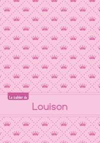  XXX - Le cahier de Louison - Blanc, 96p, A5 - Princesse.