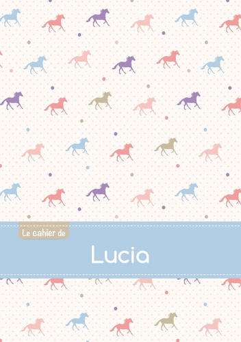  XXX - Le cahier de Lucia - Blanc, 96p, A5 - Chevaux.
