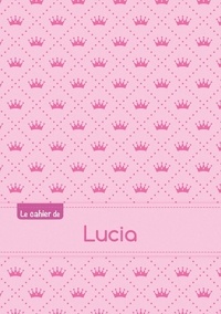  XXX - Le cahier de Lucia - Blanc, 96p, A5 - Princesse.
