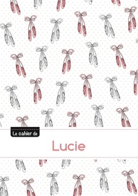 XXX - Le cahier de Lucie - Blanc, 96p, A5 - Ballerine.