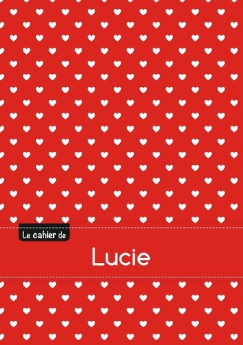  XXX - Le cahier de Lucie - Petits carreaux, 96p, A5 - Petits c urs.