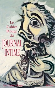 Arthur Chevallier - Le Cahier Rouge du journal intime.
