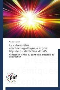 Le calorimètre électromagnétique à argon liquide du détecteur atlas