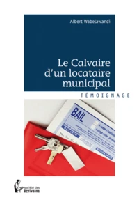 Le calvaire d'un locataire municipal