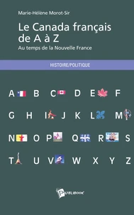 Le Canada français de A à Z