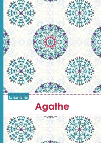  XXX - Le carnet d'Agathe - Lignes, 96p, A5 - Rosaces Orientales.