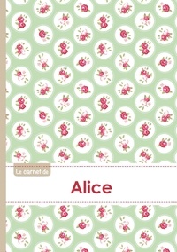  XXX - Le carnet d'Alice - Lignes, 96p, A5 - Roses Tea time.