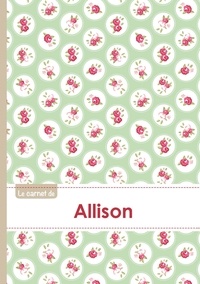  XXX - Le carnet d'Allison - Lignes, 96p, A5 - Roses Tea time.