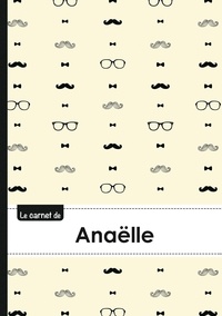  XXX - Le carnet d'Anaëlle - Lignes, 96p, A5 - Moustache Hispter.