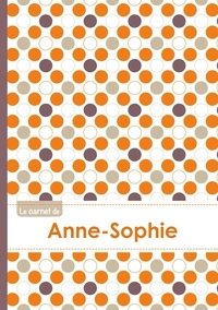  XXX - Le carnet d'Anne-Sophie - Lignes, 96p, A5 - Ronds Orange Gris Violet.
