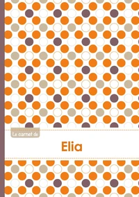 Le carnet d'Elia - Lignes, 96p, A5 - Ronds Orange Gris Violet