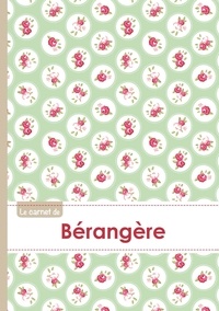  XXX - Le carnet de Bérangère - Lignes, 96p, A5 - Roses Tea time.