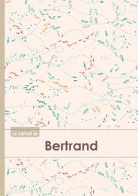  XXX - Le carnet de Bertrand - Lignes, 96p, A5 - Poissons.