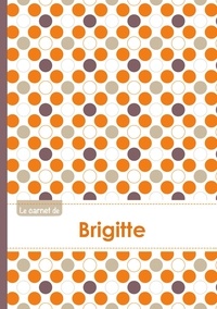  XXX - Le carnet de Brigitte - Lignes, 96p, A5 - Ronds Orange Gris Violet.