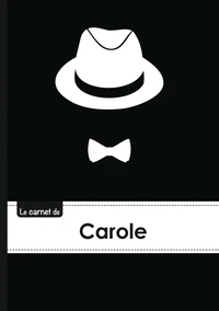 Le carnet de Carole - Lignes, 96p, A5 - Chapeau et N ud papillon