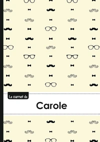 Le carnet de Carole - Lignes, 96p, A5 - Moustache Hispter