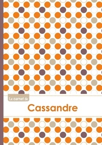  XXX - Le carnet de Cassandre - Lignes, 96p, A5 - Ronds Orange Gris Violet.