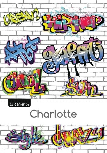  XXX - Le carnet de Charlotte - Blanc, 96p, A5 - Graffiti.
