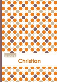  XXX - Le carnet de Christian - Lignes, 96p, A5 - Ronds Orange Gris Violet.