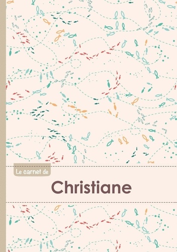  XXX - Le carnet de Christiane - Lignes, 96p, A5 - Poissons.