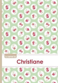  XXX - Le carnet de Christiane - Lignes, 96p, A5 - Roses Tea time.