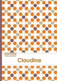  XXX - Le carnet de Claudine - Lignes, 96p, A5 - Ronds Orange Gris Violet.