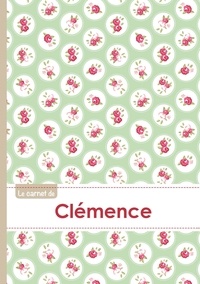  XXX - Le carnet de Clémence - Lignes, 96p, A5 - Roses Tea time.