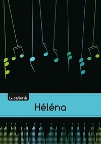  XXX - Le carnet de Héléna - Musique, 48p, A5.